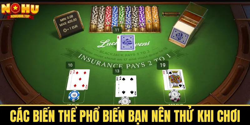 Hướng dẫn Blackjack chi tiết từ cơ bản đến nâng cao