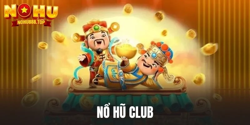 Nổ hũ Club